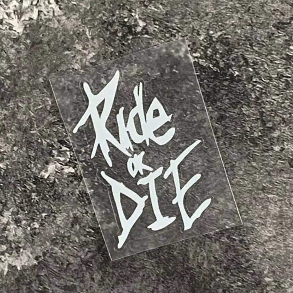 Ride or Die Stickers
