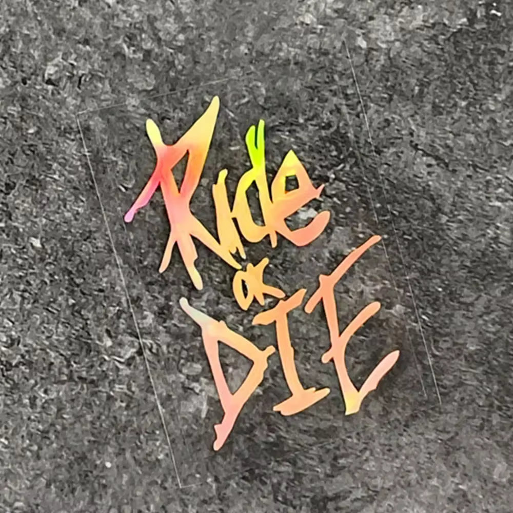 Ride or Die Stickers