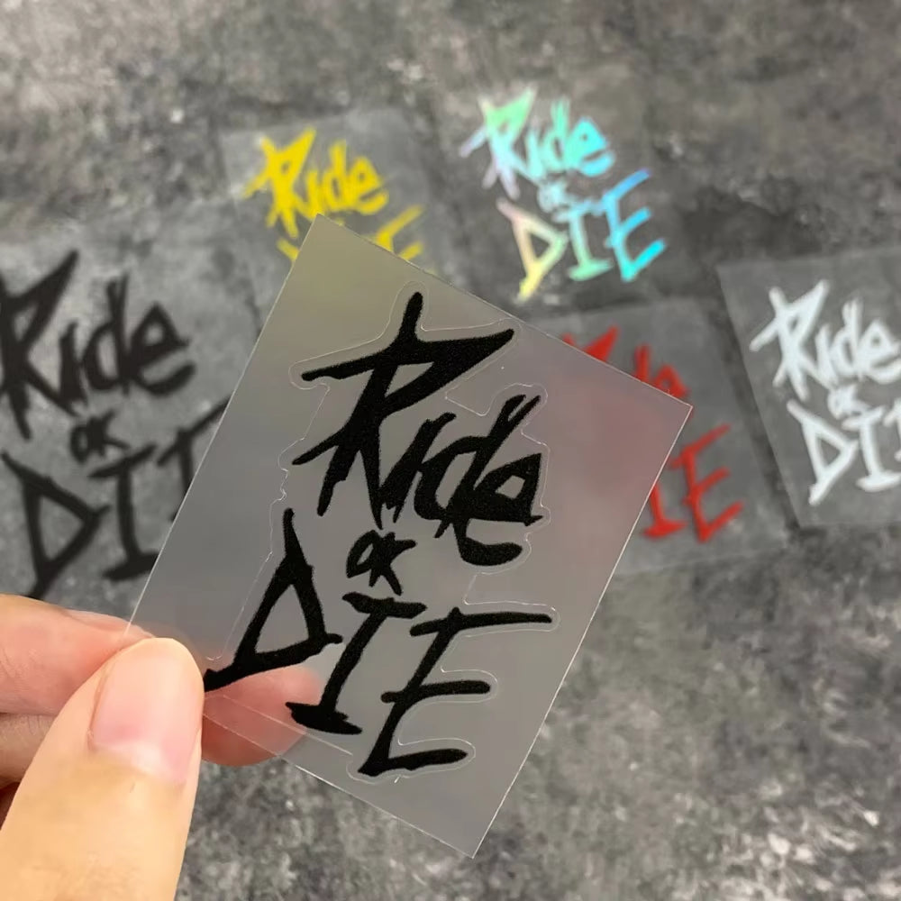 Ride or Die Stickers