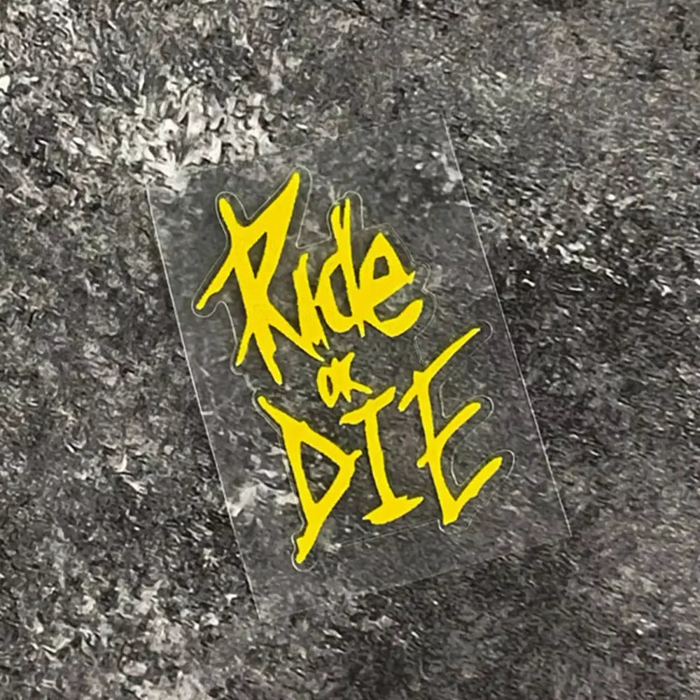 Ride or Die Stickers
